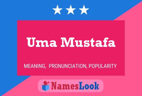 ملصق اسم Uma Mustafa