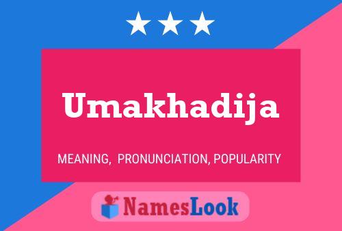 ملصق اسم Umakhadija