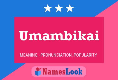 ملصق اسم Umambikai