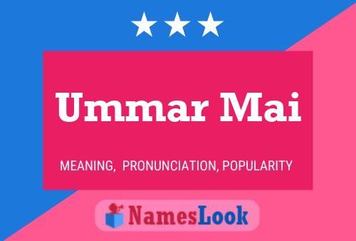 ملصق اسم Ummar Mai