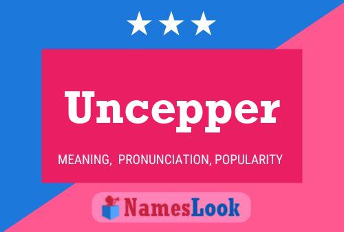 ملصق اسم Uncepper