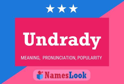 ملصق اسم Undrady