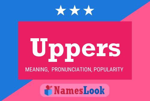 ملصق اسم Uppers