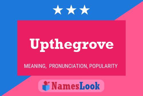 ملصق اسم Upthegrove