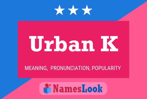 ملصق اسم Urban K