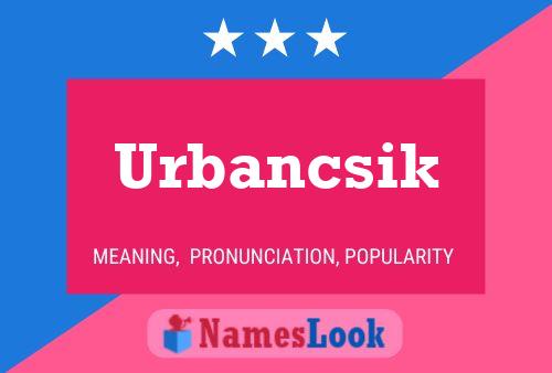 ملصق اسم Urbancsik