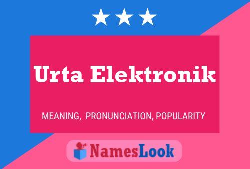 ملصق اسم Urta Elektronik