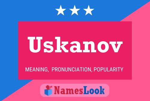 ملصق اسم Uskanov