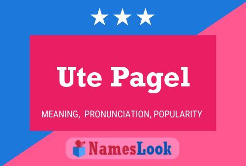 ملصق اسم Ute Pagel