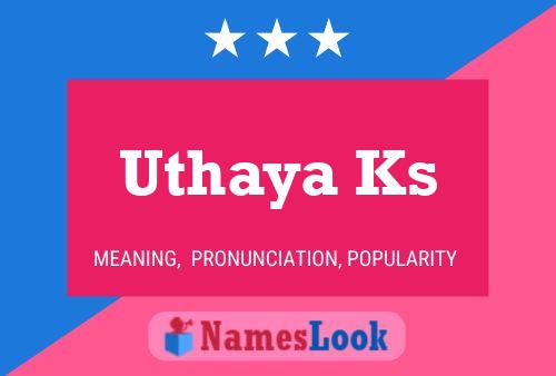 ملصق اسم Uthaya Ks