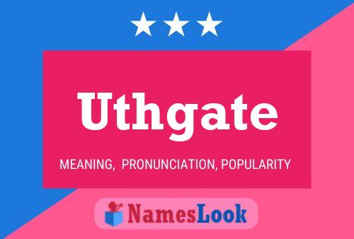 ملصق اسم Uthgate