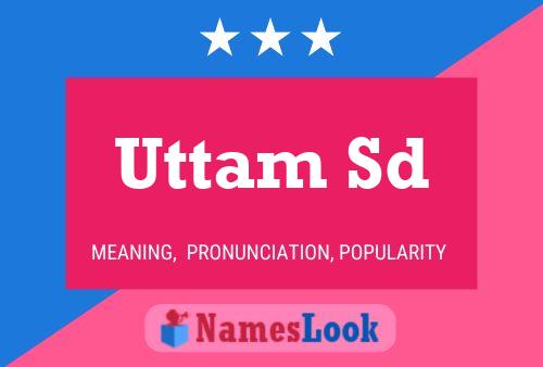 ملصق اسم Uttam Sd