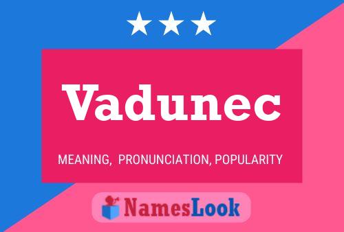 ملصق اسم Vadunec