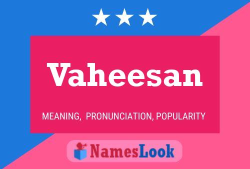 ملصق اسم Vaheesan