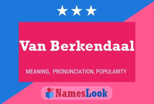 ملصق اسم Van Berkendaal