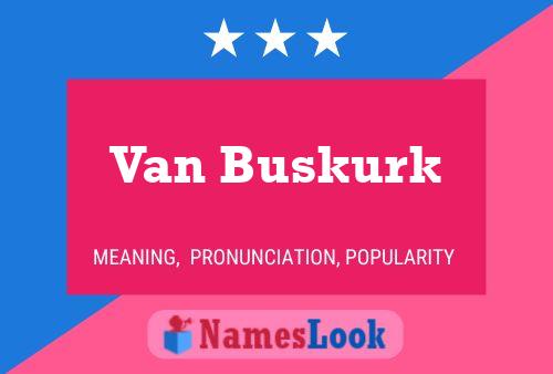 ملصق اسم Van Buskurk