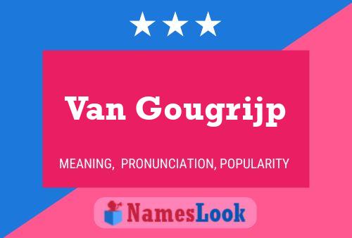 ملصق اسم Van Gougrijp