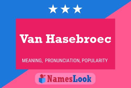 ملصق اسم Van Hasebroec