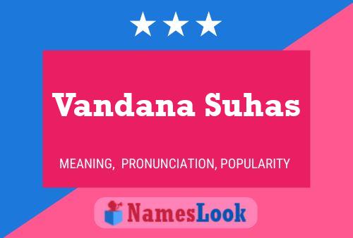 ملصق اسم Vandana Suhas