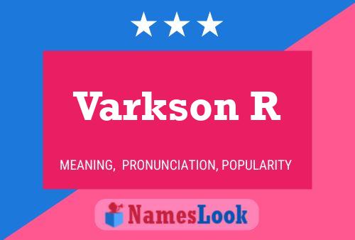 ملصق اسم Varkson R