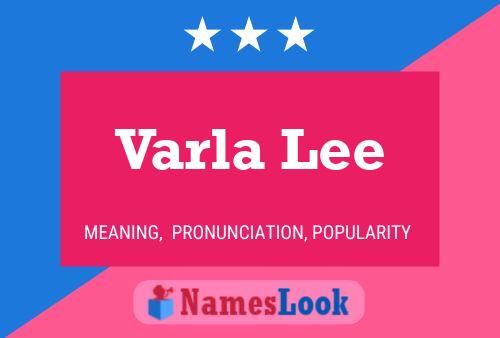 ملصق اسم Varla Lee