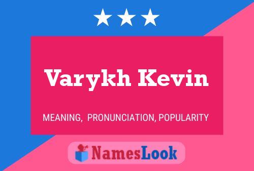 ملصق اسم Varykh Kevin