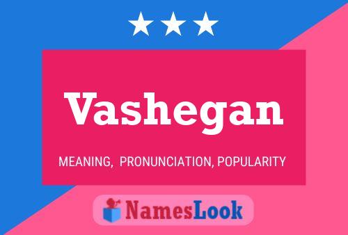 ملصق اسم Vashegan