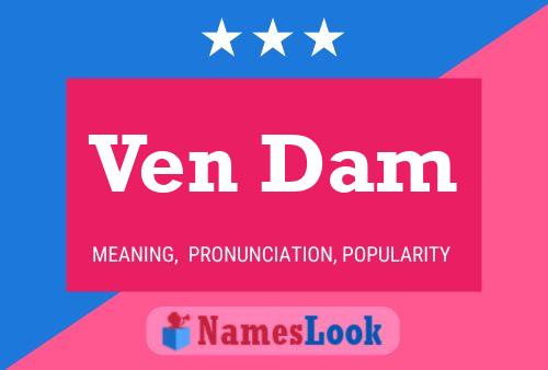 ملصق اسم Ven Dam