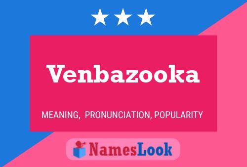 ملصق اسم Venbazooka