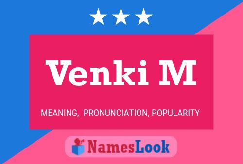 ملصق اسم Venki M