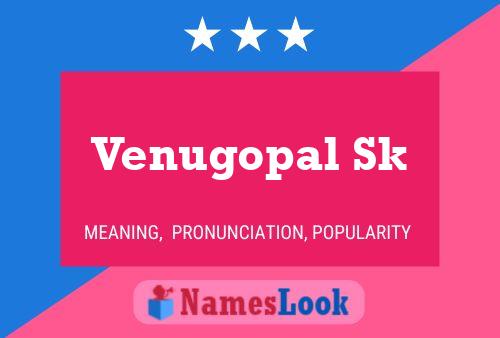 ملصق اسم Venugopal Sk