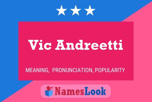 ملصق اسم Vic Andreetti