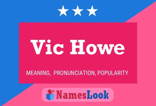 ملصق اسم Vic Howe