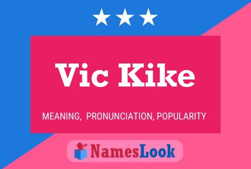 ملصق اسم Vic Kike