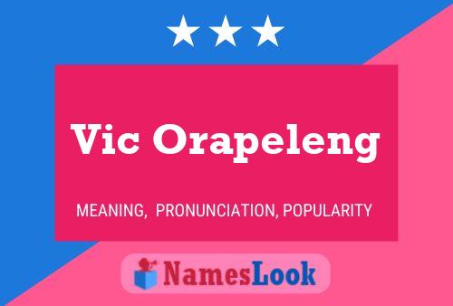 ملصق اسم Vic Orapeleng