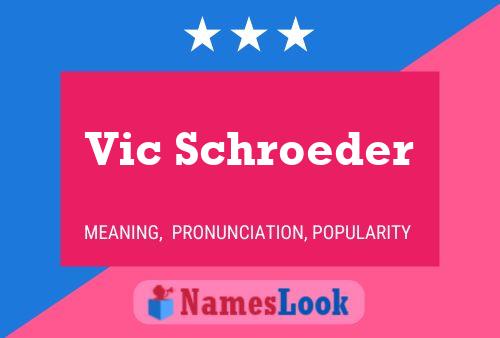 ملصق اسم Vic Schroeder