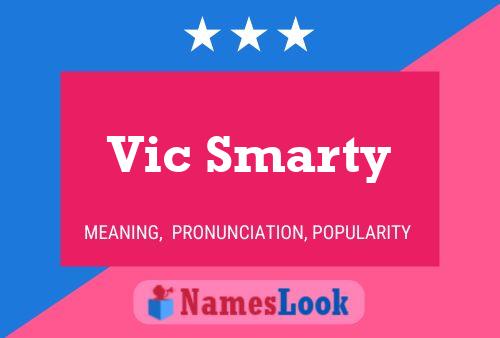 ملصق اسم Vic Smarty