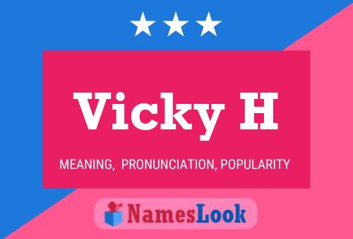 ملصق اسم Vicky H