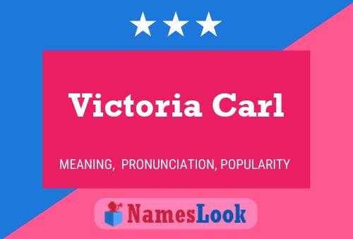 ملصق اسم Victoria Carl