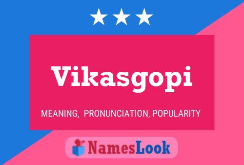 ملصق اسم Vikasgopi