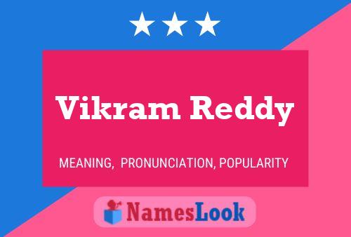 ملصق اسم Vikram Reddy