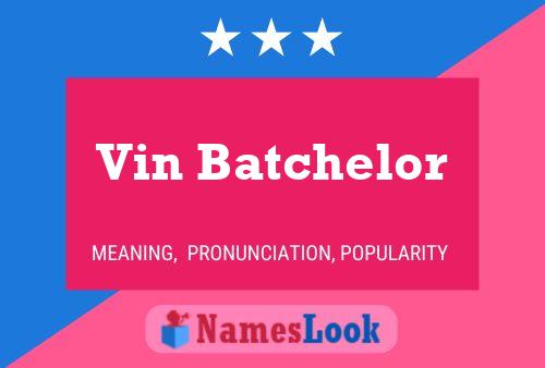 ملصق اسم Vin Batchelor