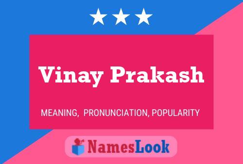 ملصق اسم Vinay Prakash