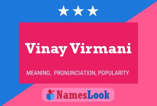 ملصق اسم Vinay Virmani