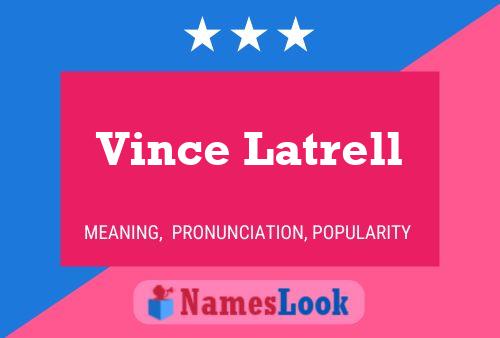 ملصق اسم Vince Latrell