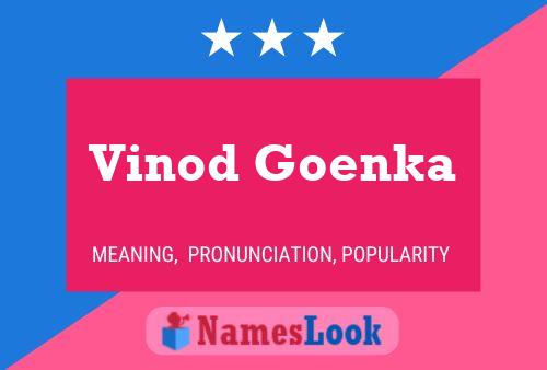 ملصق اسم Vinod Goenka