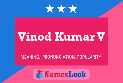 ملصق اسم Vinod Kumar V