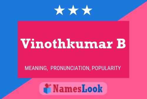 ملصق اسم Vinothkumar B