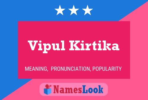 ملصق اسم Vipul Kirtika