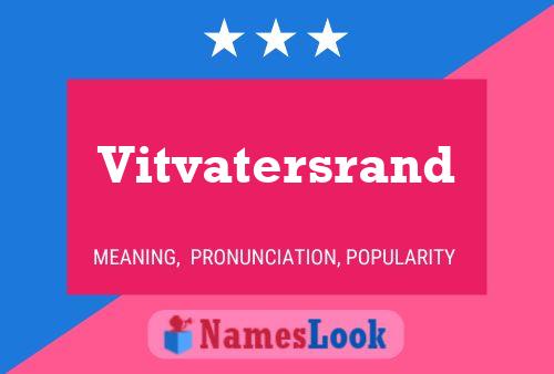 ملصق اسم Vitvatersrand